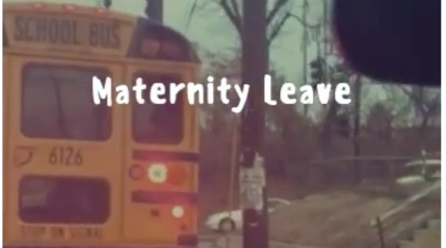 Maternity Leave